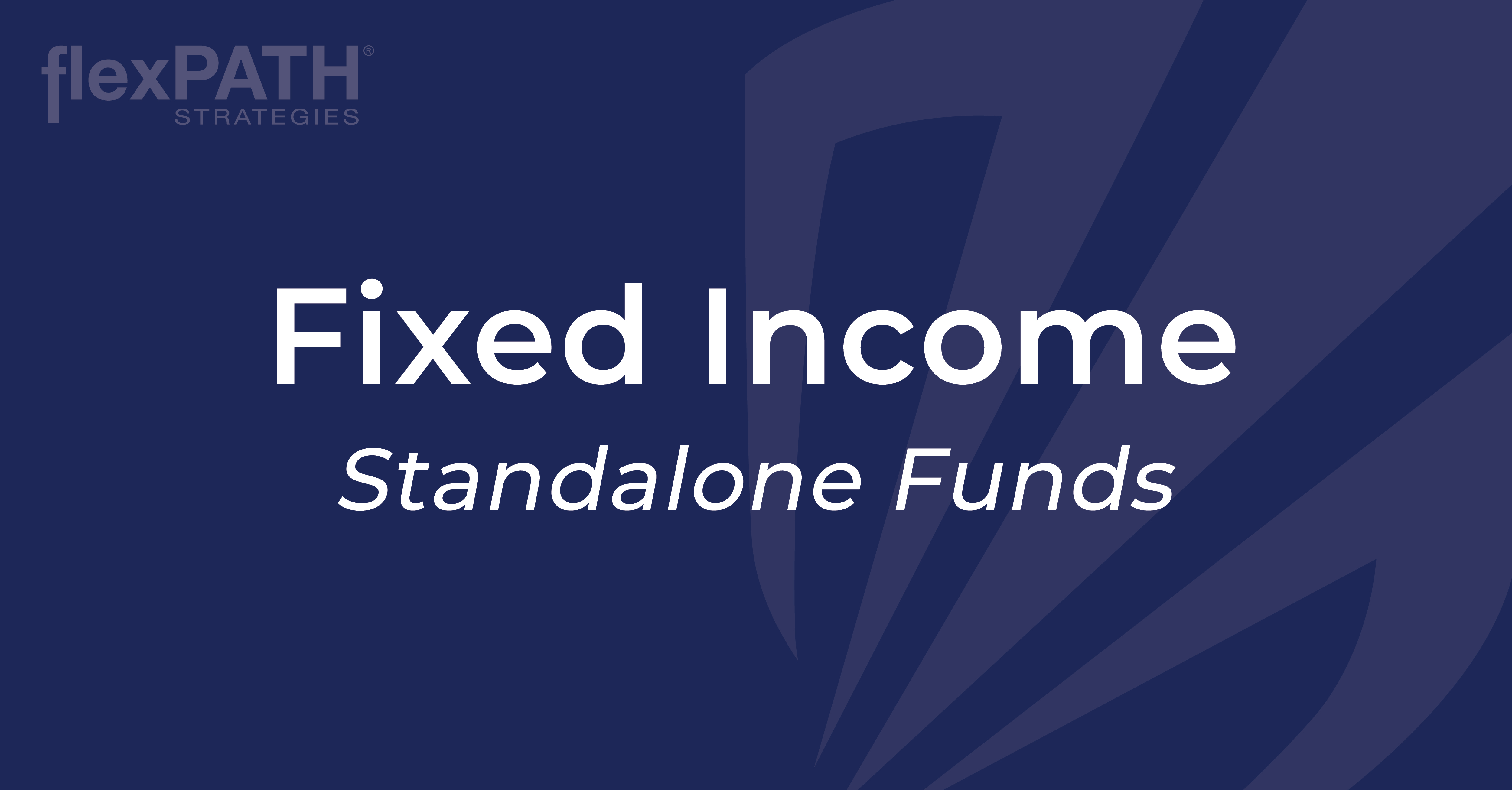 Standalone Funds Fixed